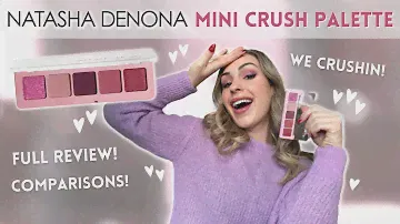NATASHA DENONA MINI CRUSH PALETTE| Valentine's Eye Kit |Review, Swatches, Demo, LOTS of Comparisons!