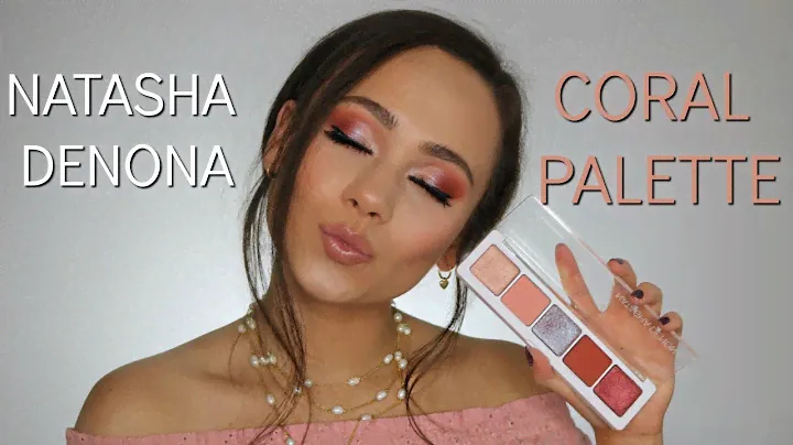 Natasha Denona Coral Palette | Review, Swatches & Tutorial
