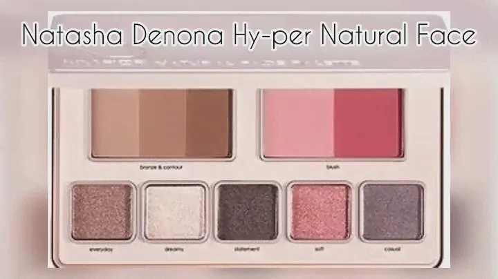NATASHA DENONA HY-PER NATURAL FACE PALETTE// beszélgetős -új palettám bemutatása