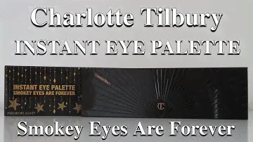 Charlotte Tilbury  ~Instant Eye Palette SMOKEY EYES ARE FOREVER~