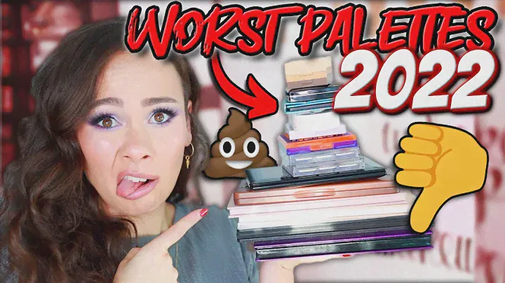 THE WORST EYESHADOW PALETTES OF 2022!!