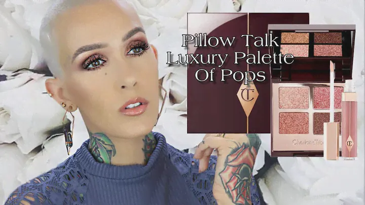Charlotte Tilbury Pillow Talk Luxury Palette of Pops & Lip Lustre Review & Tutorial